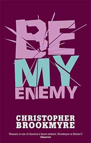 Be My Enemy  (Jack Parlabane, #4)