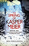 The Spring of Kasper Meier