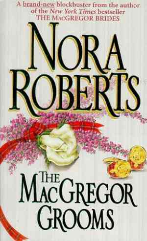 The MacGregor Grooms (The MacGregors, #9)