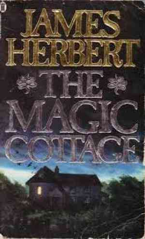 The Magic Cottage by James Herbert