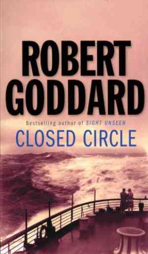 Closed Circle by Robert Goddard