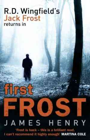 First Frost (Detective Jack Frost Prequel, #1)