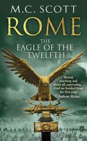 Rome: The Eagle of the Twelfth (Rome, #3)