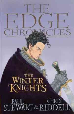 The Edge Chronicles 2: The Winter Knights: Second Book of Quint