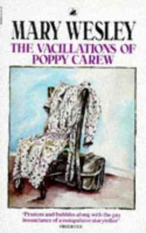 The Vacillations Of Poppy Carew