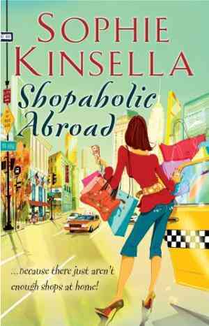 Shopaholic Abroad (Shopaholic, #2)