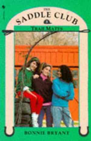 Trail Mates (Saddle Club, #5)