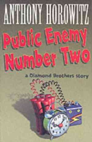 Public Enemy Number Two (Diamond Brothers, #2)