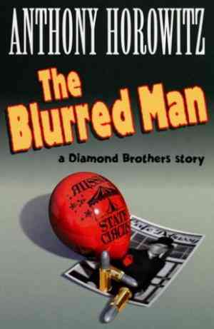 The Blurred Man (Diamond Brothers, #4)