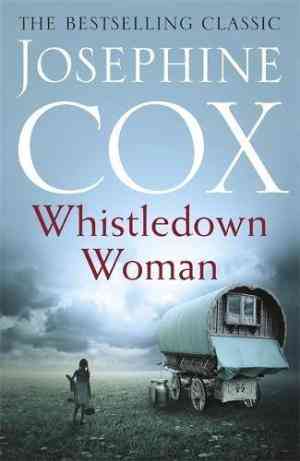 Whistledown Woman by Josephine Cox