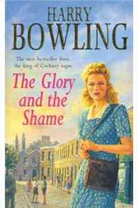 The Glory and the Shame: Some events can never be forgotten…