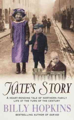 Kate's Story (The Hopkins Family Saga, Book 2): A heartrending tale of northern family life