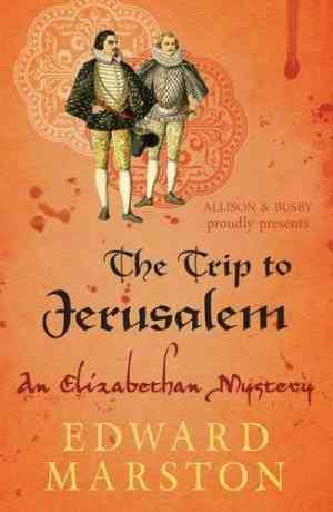 The Trip to Jerusalem (Nicholas Bracewell, #3)