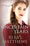 The Uncertain Years