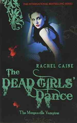 The Dead Girls Dance (The Morganville Vampires, #2)