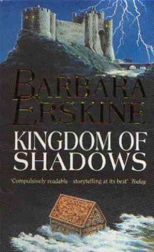 Kingdom of Shadows by Barbara Erskine [Paperback]