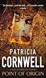 Point of Origin (Dr Kay Scarpetta) by Cornwell, Patricia