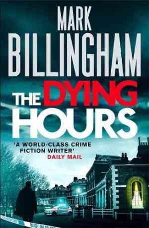 The Dying Hours (Tom Thorne, #11)