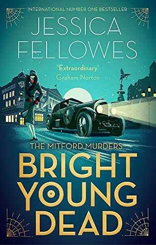 Bright Young Dead (The Mitford Murders)