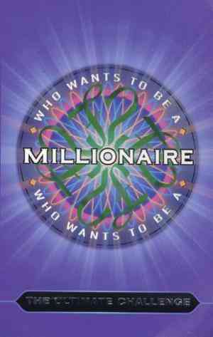 Who Wants to Be a Millionaire? : The Ultimate Challenge
