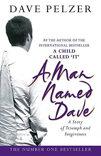 A Man Named Dave (Dave Pelzer, #3)