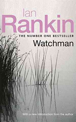 Watchman by Ian Rankin