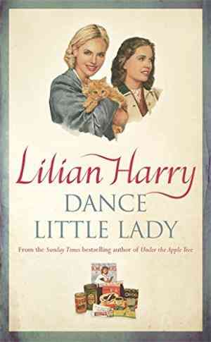 Dance Little Lady (April Grove, a Street at War #7)