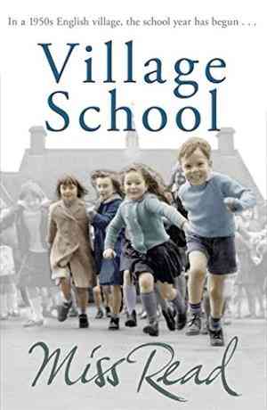 Village School (Fairacre, #1)