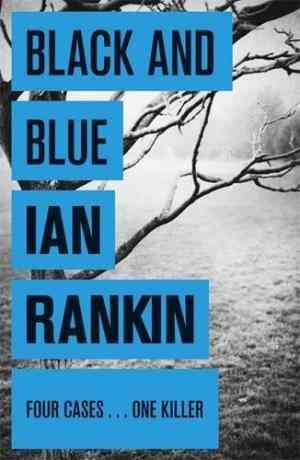 Black and Blue (Inspector Rebus, #8)