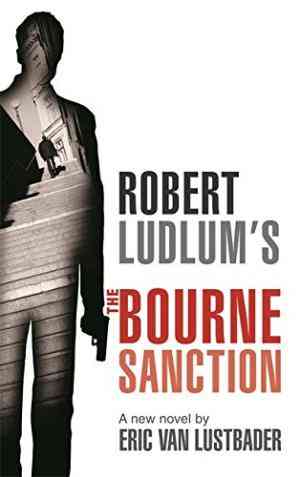 The Bourne Sanction (Jason Bourne, #6)