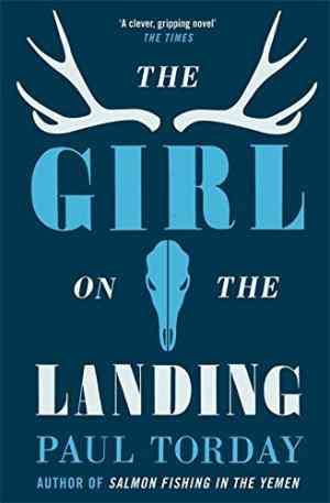 The Girl on the Landing. Paul Torday