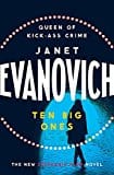 Ten Big Ones (Stephanie Plum, No. 10) (Stephanie Plum Novels) by Janet Evanovich