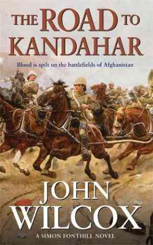 The Road to Kandahar (Simon Fonthill, #2)
