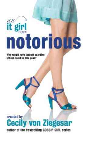 Notorious (It Girl, #2)