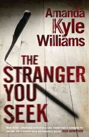 The Stranger You Seek (Keye Street #1)