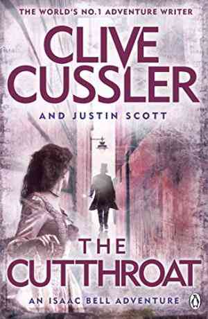 The Cutthroat (Isaac Bell, #10)