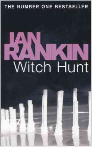 Witch Hunt by Ian Rankin, Jack Harvey