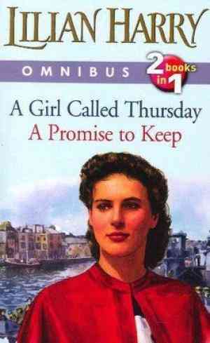 A Girl Called Thursday and A Promise To Keep by Lilian Harry (Paperback)