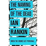 The Naming of the Dead by Rankin, Ian