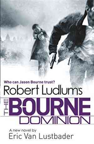 The Bourne Dominion (Jason Bourne, #9)