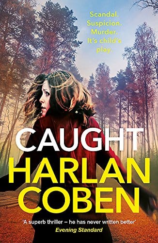 Caught by Harlan Coben (author)