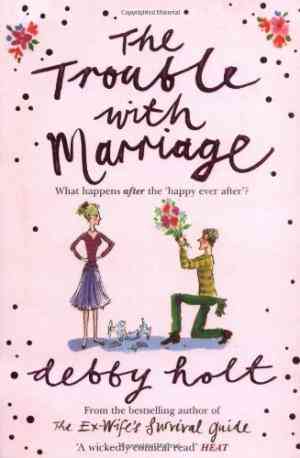 The Trouble With Marriage
