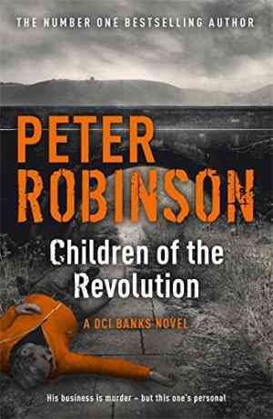 Children of the Revolution (Inspector Banks, #21)