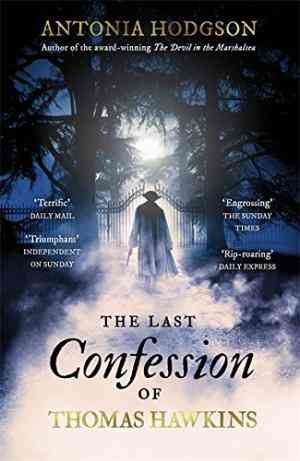 The Last Confession of Thomas Hawkins: Thomas Hawkins Book 2