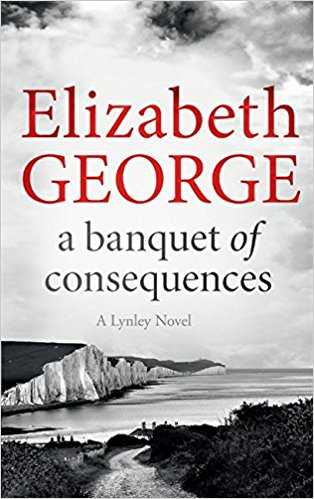 A Banquet of Consequences (Inspector Lynley #19)