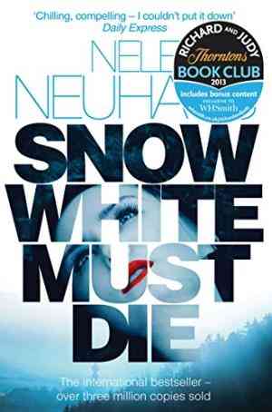 Snow White Must Die (Bodenstein & Kirchhoff, #4)