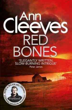 Red Bones (Shetland Island, #3)