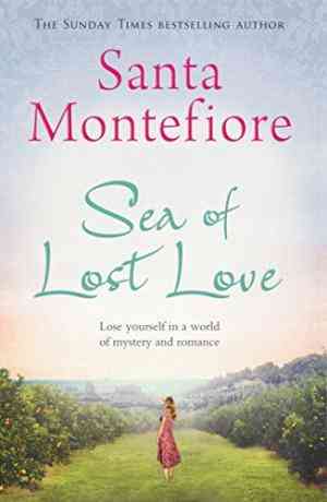 Sea of Lost Love by Santa Montefiore