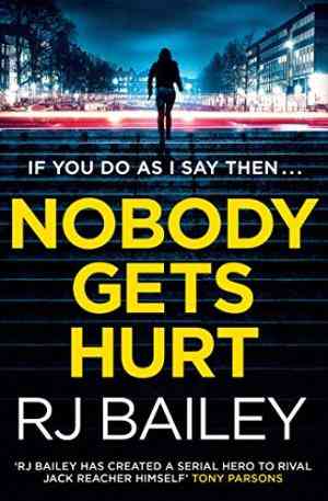 Nobody Gets Hurt (Sam Wylde #2)