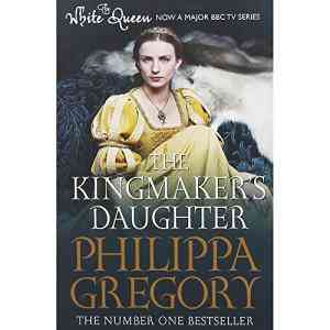 The Kingmaker's Daughter